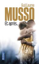 Couverture du livre « Et après... » de Guillaume Musso aux éditions Pocket