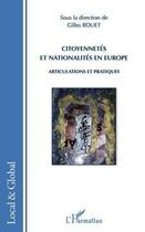 Couverture du livre « Citoyennetés et nationalités en Europe ; articulations et pratiques » de Gilles Rouet aux éditions L'harmattan