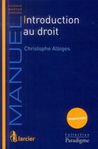 Couverture du livre « Introduction au droit » de Christophe Albiges aux éditions Larcier