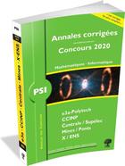 Couverture du livre « Annales des concours ; PSI mathématiques et informatique (édition 2020) » de William Aufort aux éditions H & K