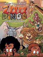 Couverture du livre « ZOO DINGO T.1 - LES DEUX NOUVEAUX » de Bertin/Beno aux éditions P'tit Louis