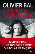 Couverture du livre « L'affaire Clara Miller » de Olivier Bal aux éditions Xo