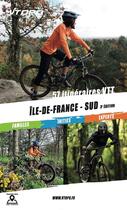 Couverture du livre « Ile de france sud 57 itineraires vtt » de F. Pradon aux éditions Vtopo