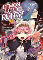 Couverture du livre « Demon Lord, retry R ! Tome 2 » de Kurone Kanzaki et Amaru Minotake aux éditions Meian