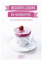 Couverture du livre « Desserts légers en 140 recettes » de Jean-Paul Blanc aux éditions First