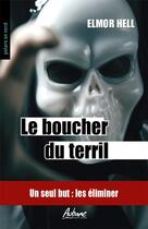 Couverture du livre « Le boucher du terril » de Hell Elmor aux éditions Aubane