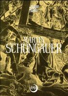 Couverture du livre « Schongauer à Colmar » de Pantxika De Paepe aux éditions Reunion Des Musees Nationaux