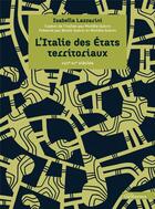 Couverture du livre « L'Italie des états territoriaux : XIII-XVe siècles » de Isabelle Lazzarini aux éditions Ehess