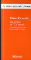 Couverture du livre « Les chemins de l'Etat de droit » de Florent Parmentier aux éditions Presses De Sciences Po