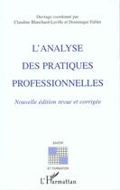 Couverture du livre « L'analyse des pratiques professionnelles » de Dominique Fablet et Claudine Blanchard-Laville aux éditions L'harmattan