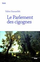 Couverture du livre « Le parlement des cigognes » de Valere Staraselski aux éditions Cherche Midi