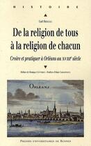 Couverture du livre « DE LA RELIGION DE TOUS A LA RELIGION DE CHACUN » de Pur aux éditions Pu De Rennes