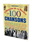 Couverture du livre « L'histoire de la France en 100 chansons » de Fabien Lecoeuvre aux éditions Hugo Image