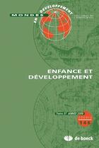 Couverture du livre « Mondes en développement N.146 ; enfance et développement » de Mondes En Developpement aux éditions De Boeck Superieur