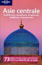 Couverture du livre « Asie centrale 3ed » de Mayhew/Bloom/Kohn aux éditions Lonely Planet France