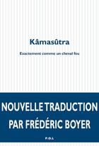 Couverture du livre « Kâmasûtra » de Frederic Boyer aux éditions P.o.l