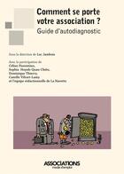 Couverture du livre « Comment se porte votre association ? guide d'auto-diagnostic » de Luc Jambois et Collectif aux éditions Territorial