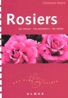 Couverture du livre « Rosiers » de Christiane Hilaire aux éditions Eugen Ulmer