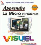 Couverture du livre « Apprendre La Micro Et L'Internet » de Idg aux éditions First Interactive