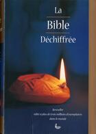Couverture du livre « Bible déchiffrée » de David Alexander et Pat Alexander aux éditions Ligue Pour La Lecture De La Bible