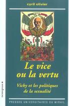 Couverture du livre « Le vice ou la vertu » de Olivier C aux éditions Pu Du Midi