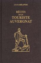Couverture du livre « Recits D'Un Touriste Auvergnat » de Bielawski aux éditions Jeanne Laffitte