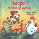 Couverture du livre « Petipoil Cherche Sa Maman » de Loufane et Sandrine Rogeon aux éditions Lipokili