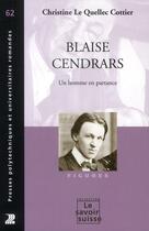 Couverture du livre « Blaise Cendrars ; un homme en partance » de Christine Le Quellec-Cottier aux éditions Ppur