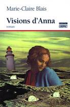 Couverture du livre « Visions d'Anna » de Marie-Claire Blais aux éditions Boreal