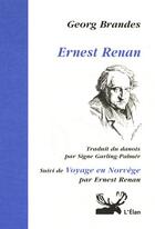 Couverture du livre « Ernest Renan » de Georg Brandes aux éditions Elan