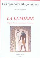 Couverture du livre « La lumière » de Olivier Doignon aux éditions Maison De Vie