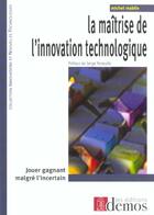 Couverture du livre « Maitrise De L'Innovation Technologique » de Mabile M aux éditions Demos