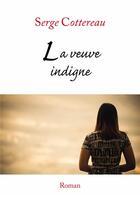 Couverture du livre « La veuve indigne » de Serge Cottereau aux éditions Fleurines