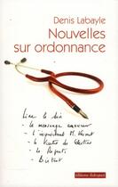 Couverture du livre « Nouvelles sur ordonnance » de Denis Labayle aux éditions Editions Dialogues