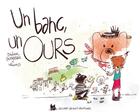 Couverture du livre « Un banc, un ours » de Didier Dufresne et Flowr aux éditions Un Chat La Nuit