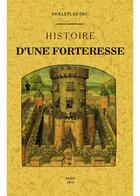 Couverture du livre « Histoire d'une forteresse » de Eugène-Emmanuel Viollet-Le-Duc aux éditions Maxtor