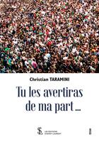 Couverture du livre « Tu les avertiras de ma part » de Taramini Christian aux éditions Sydney Laurent