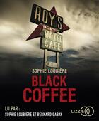 Couverture du livre « Black coffee » de Sophie Loubiere aux éditions Lizzie