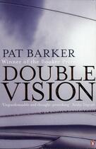 Couverture du livre « Double vision » de Pat Barker aux éditions Adult Pbs