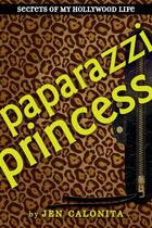 Couverture du livre « Paparazzi Princess » de Jen Calonita aux éditions Little Brown Books For Young Readers