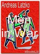 Couverture du livre « Men in War » de Andreas Latzko aux éditions Ebookslib