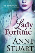 Couverture du livre « Lady fortune » de Anne Stuart aux éditions Bellebooks