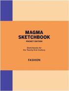 Couverture du livre « Magma Sketchbook Fashion Pocket Edition /Anglais » de Laurence King aux éditions Laurence King