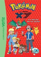 Couverture du livre « Pokémon t.19 ; le héros de la forêt » de  aux éditions Hachette Jeunesse