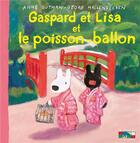 Couverture du livre « Gaspard et Lisa et le poisson ballon » de Anne Gutman et Georg Hallensleben aux éditions Hachette Enfants