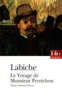 Couverture du livre « Le voyage de Monsieur Perrichon » de Eugene Labiche aux éditions Folio