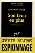 Couverture du livre « Son truc en plus » de Royce Kenneth aux éditions Gallimard
