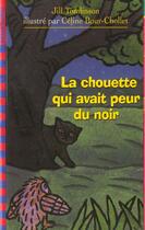 Couverture du livre « La chouette qui avait peur du noir » de Jill Tomlinson aux éditions Gallimard-jeunesse