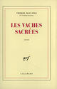 Couverture du livre « Les vaches sacrees » de Thierry Maulnier aux éditions Gallimard (patrimoine Numerise)