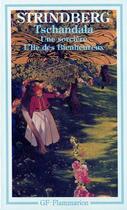 Couverture du livre « Tschandala : Une sorcière, l'île des bienheureux » de August Strindberg aux éditions Flammarion